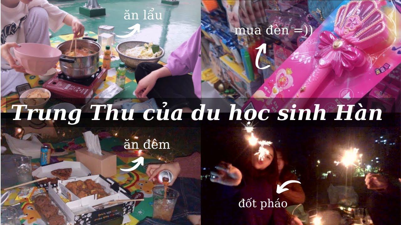 Trung Thu xa nhà của du học sinh Hàn có gì